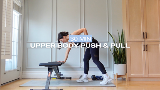 * NEW * 30 Min Upper Body Push & Pull