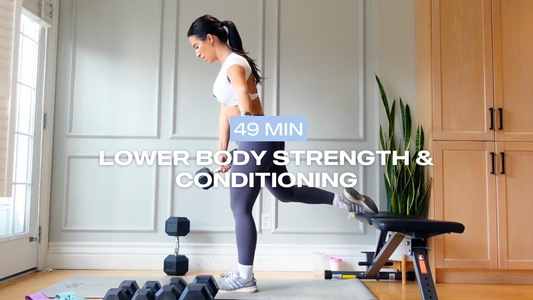 * NEW * 49 Min Lower Body Strength & Conditioning