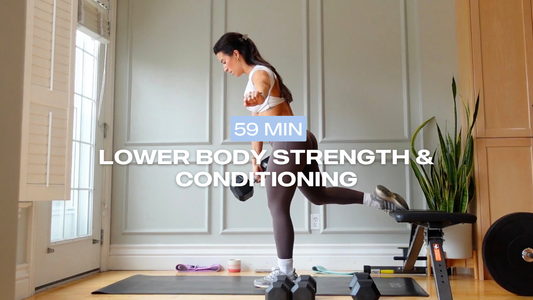* NEW * 59 Min Lower Body Strength & Conditioning