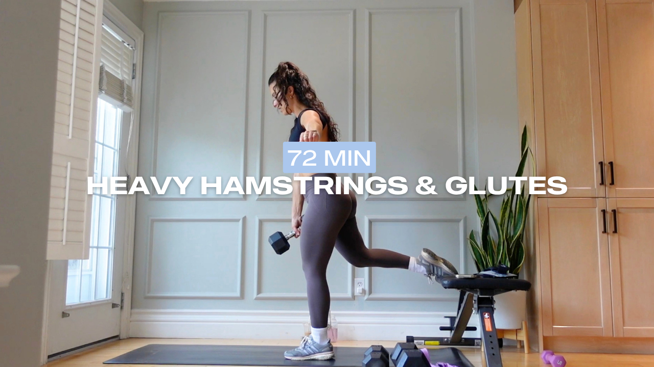 * NEW * 72 Min Heavy Hamstrings & Glutes