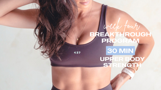 30 Min Upper Body Strength // Breakthrough Program - Week Four