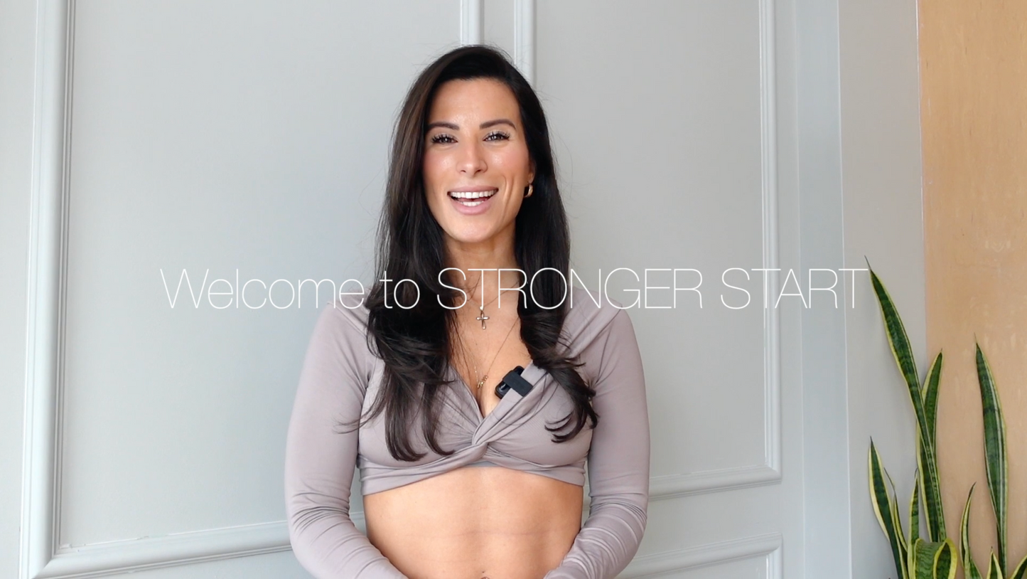 WELCOME - STRONGER START
